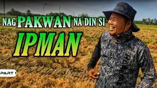 P1 - Pakwanan Naman ni Dalaman at IpMan - EP1586