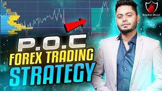 P.O.C FOREX TRADING STRATEGY || Anish Singh Thakur || Booming Bulls