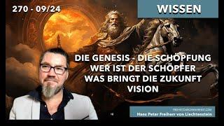 270. Botschaft Sep ´24 - Was ist die Schöpfung und der Schöpfer - Vision der Zukunft - Genesis