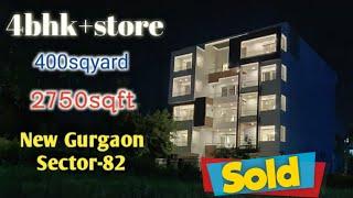 4bhk + Store Builder floor in 400 sqyard in Sector 82 || Gurgaon || Vatika India Next