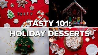 Tasty 101: Holiday Desserts