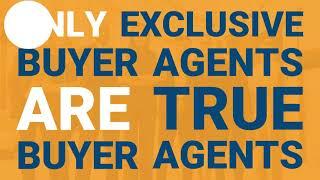 What is an Exclusive Buyer Agent?