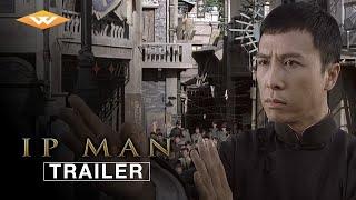 IP MAN Official US Trailer | Fan-Favorite Action Martial Arts Film | Starring Donnie Yen & Simon Yam