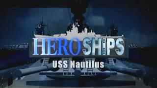 Hero Ships USS Nautilus