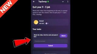 Quit your 9 - 5 job | Tapswap Code | How to quit your 9 - 5 job | FULL Strategy