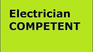 Ce trebuie să știe un ELECTRICIAN pentru a fi COMPETENT. Partea I/Cunoștințe