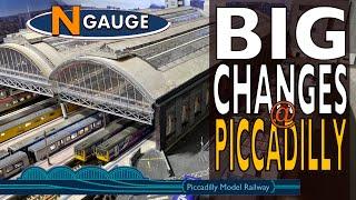 N gauge BIG CHANGES AT PICCADILLY Model Railway