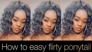 HOW TO : FLIRTY PONYTAIL TUTORIAL *EASY* STEP BY STEP | Ponytail Hairstyles |Tatiaunna