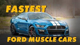 The Speed Kings - Ford’s Fastest Muscle Cars in History