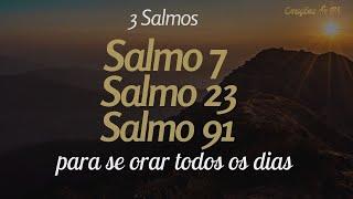 3 salmos para se orar todos os dias – Salmos 7, 23 e 91