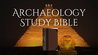 ESV Archaeology Study Bible