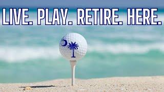 3 Best Golf Communities to Retire to in South Carolina