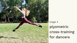 Dancer Plyometric Cross-Training: Stage 4