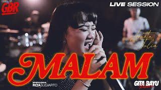 Malam - Gita Bayu Reborn - Arneta Julia { Live Session }