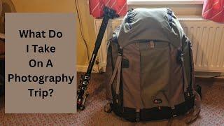 What do I take on a Photography Trip?