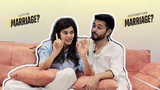 Is it an arrange marriage or love marriage? Our First vlog.