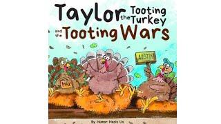  READ ALOUD: Taylor the Tooting Turkey and the Tooting Wars By Humor Heals Us