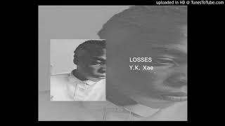 YKX - LOSSES (Prod  By CorMill) (SNIP)