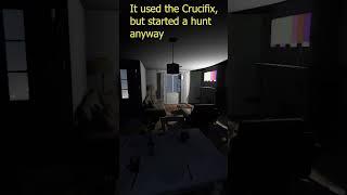 Ghost used crucifix, but started a hunt  #phasmophobia