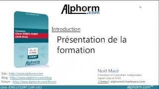 alphorm.com | Présentation de la Formation Cisco ICND1/CCENT (100-101)