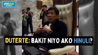 Rodrigo Duterte kinwestyon ang pagkahuli sakanya