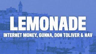 Internet Money - Lemonade (Lyrics) ft. Don Toliver, Gunna & NAV