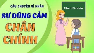Gieo Hạt Cùng Vĩ Nhân | Albert Einstein - Sự Dũng Cảm Chân Chính