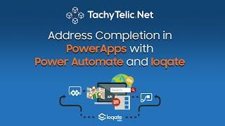 Provide address lookup functionality in PowerApps with Power Automate and loqate