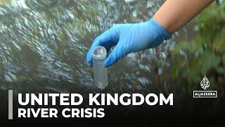 Britain river crisis: 75% of UK's waterways pose risk to human health