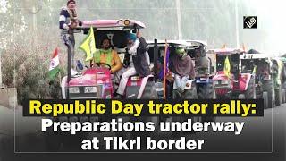 Republic Day parade: Preparations underway at Tikri border