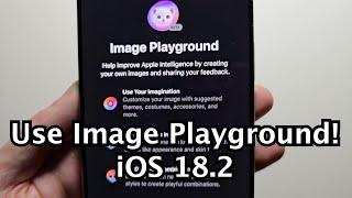 iPhone How to Use Image Playground! (iOS 18.2)