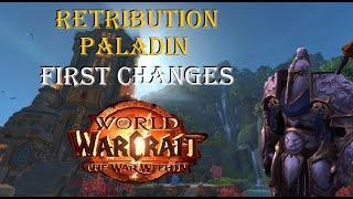 Retribution Paladin - Huge Changes in The War Within