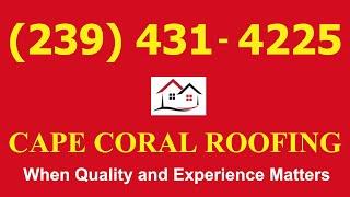 Roofing Cape Coral | Roofer Cape Coral | Roof Repair Cape Coral