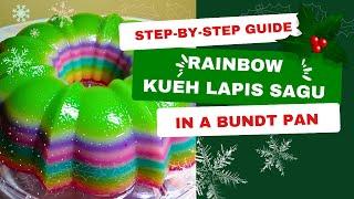 A Christmas Delight: Step-by-Step Guide to Make Rainbow Kueh Lapis Sagu in a Bundt Pan