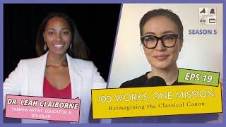Season 5 Episode 19: "100 Works One Mission" feat. Dr. Leah Claiborne - Yamaha Artist & Scholar