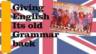 Turning Modern English back to Old English