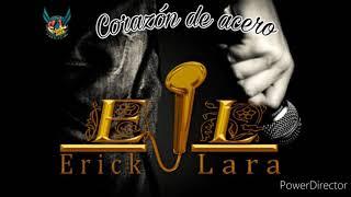 Erick Lara ( corazón de acero) cover