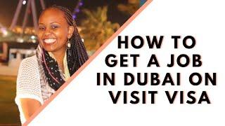 How To Find Jobs in Dubai on Visit Visa #2021.-Part 1