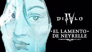 Historia de Diablo | Vessel of Hatred | El Lamento de Neyrelle