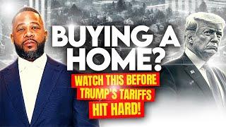 TRUMP’S TARIFFS ARE SHAKING REAL ESTATE!  How Will It Affect YOU in 2025?