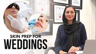 Skin Prep for Weddings & Other Events