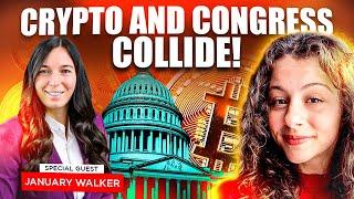 Crypto and Congress collide! With January Walker