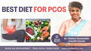 Best Diet For PCOS || Fertility Tips || PCOS || Dr Chekuri Suvarchala || ZIVA Fertility