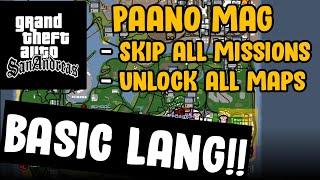 FUll Map + All missions competed GTA San Andreas 2024! | Tagalog tutorial