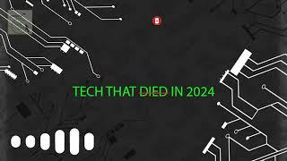 Tech Farewells of 2024 | A Year in Review