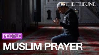 How Do Muslims Pray?