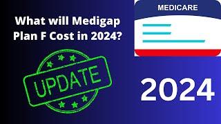 Medicare Supplement Plan F in 2024