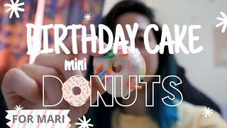 Birthday Cake Mini Donuts for Mari | Jazel | 10/10