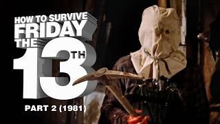 How to Survive Friday the 13th: Part 2 (1981)