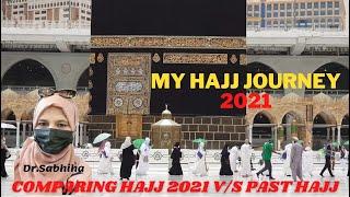 My Hajj Journey 2021/Comparision between Hajj 2021 v/s past Years Hajj/feels blessed to become Haji